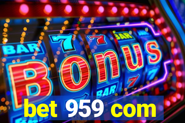 bet 959 com